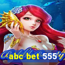 abc bet 555